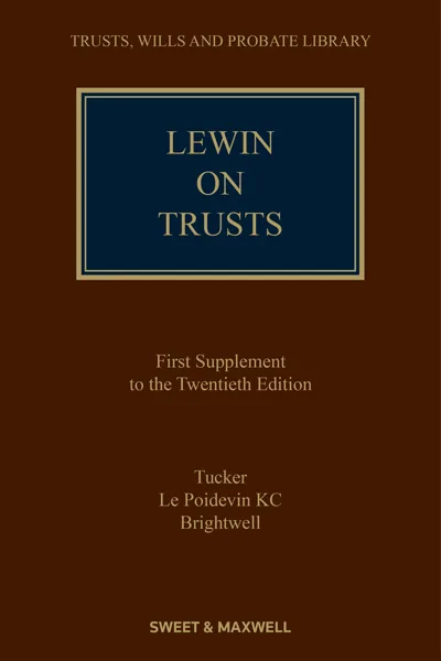 Lewin on Trusts – 20th Edition, 1st Supplement