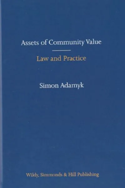 Assets of Community Value: Law and Practice