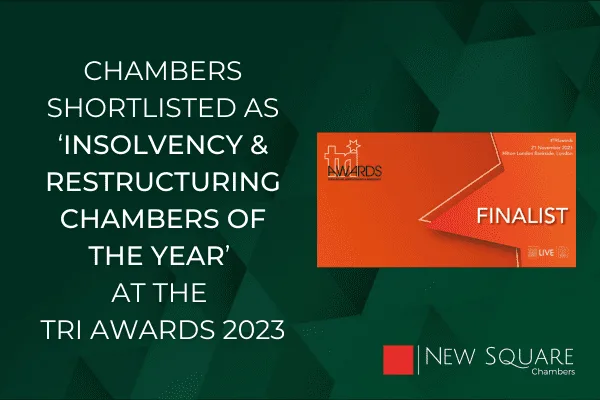 NSC are ‘Insolvency & Restructuring Chambers of the Year’ finalists at TRI Awards 2023