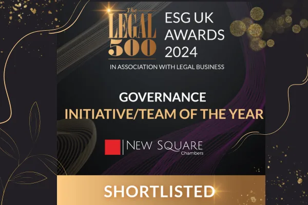 New Square Chambers are finalists at the Legal 500 ESG UK Awards 2024