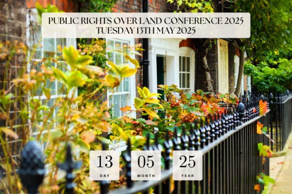 Public Rights Over Land Conference 2025