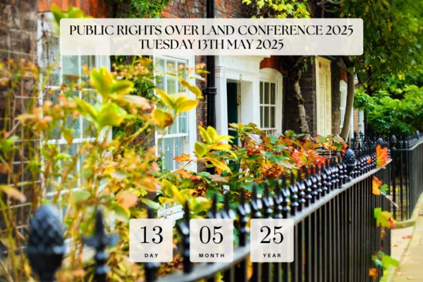 Public Rights Over Land Conference 2025