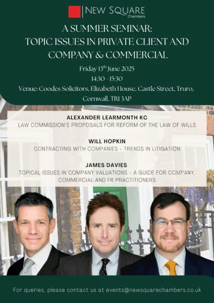 Cornwall Summer Seminar: Topic Issues in Private Client and Company & Commercial