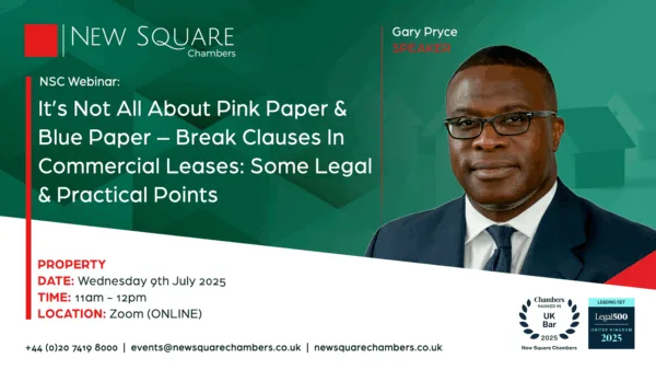 It’s Not All About Pink Paper & Blue Paper – Break Clauses In Commercial Leases: Some Legal & Practical Points
