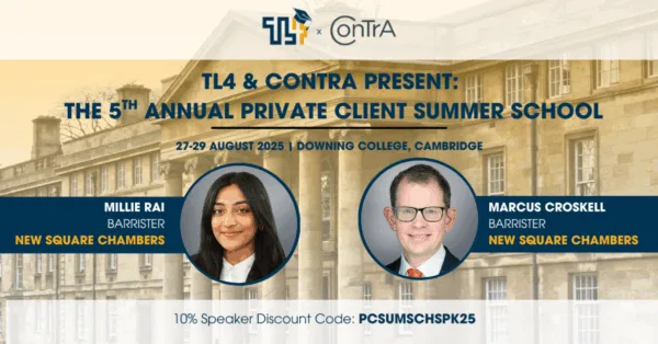 Marcus Croskell & Millie Rai speaking at the ConTrA and TL4 Private Client Summer School