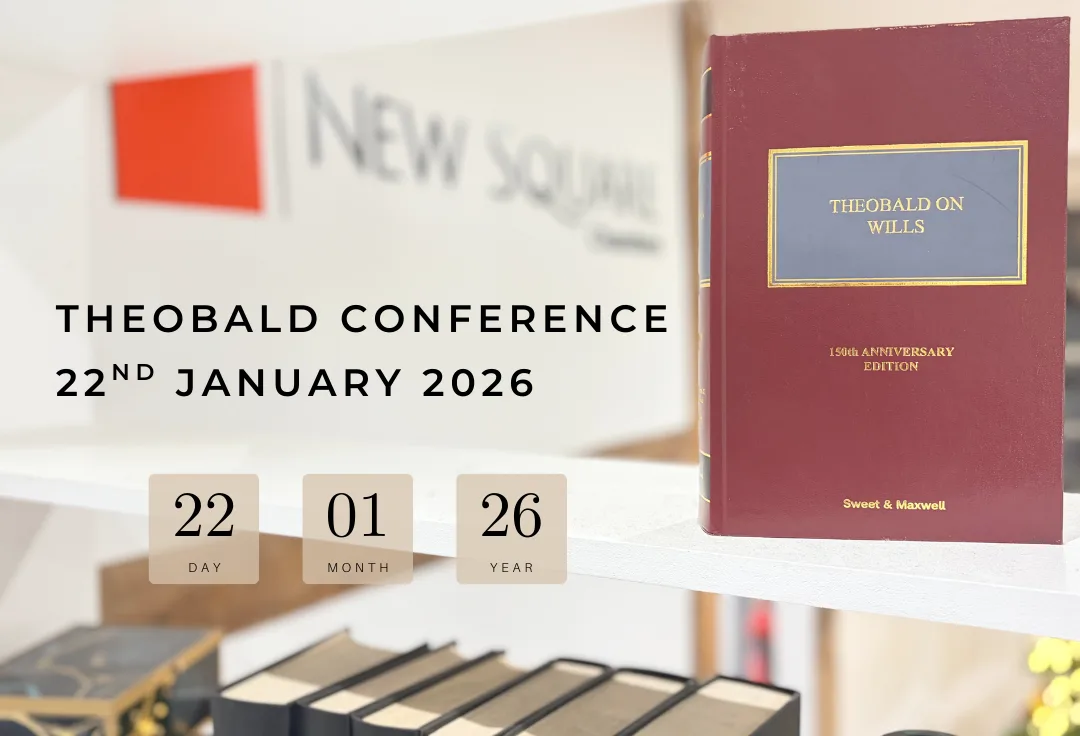 Theobald Conference 2026 | New Square Chambers