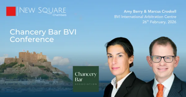 Amy Berry & Marcus Croskell Speaking at the Chancery Bar Association’s 2nd BVI Conference